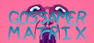 Gossamer Matrix banner