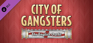 City of Gangsters: The English Outfit banner