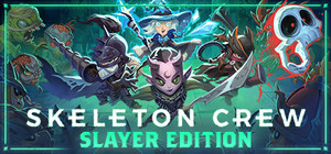 Skeleton Crew - Slayer Edition banner
