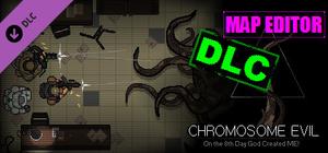 Chromosome evil - Map Editor banner
