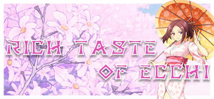 Rich Taste of Ecchi banner