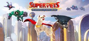 DC League of Super-Pets: The Adventures of Krypto & Ace banner