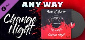 AnyWay! - Vinyl | Change Night banner