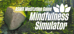 Mindfulness Simulator - ASMR Meditation Game banner