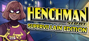Henchman Story: Supervillain Edition banner