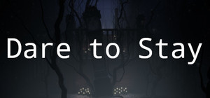 Dare to Stay banner