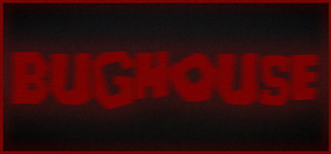 BUGHOUSE banner