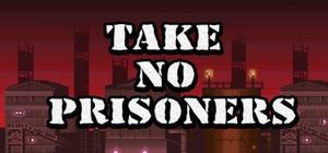 Take no Prisoners banner