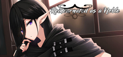 Reincarnated as a Noble - RPG