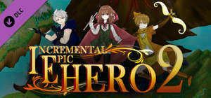 Incremental Epic Hero 2 - Global Skill Slot Pack banner