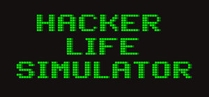 Hacker life simulator banner