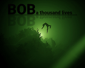 Bob: A thousand lives banner