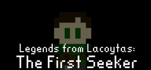Legends from Lacoytas: The First Seeker banner