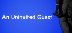 An Uninvited Guest banner