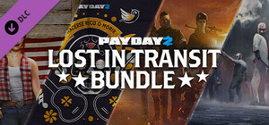 PAYDAY 2: Lost in Transit Bundle banner