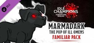 Idle Champions - Marmadark the Pup of Ill Omens Familiar Pack banner