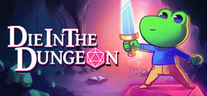 Die In The Dungeon banner