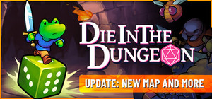 Die In The Dungeon banner