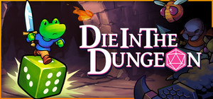 Die In The Dungeon banner