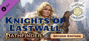Fantasy Grounds - Pathfinder 2 RPG - Lost Omens: Knights of Lastwall banner