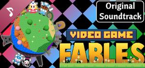Video Game Fables Original Soundtrack banner