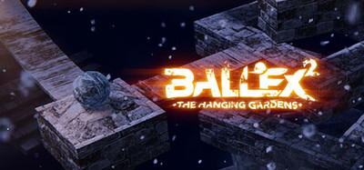 Ballex²: The Hanging Gardens