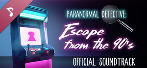 Paranormal Detective: Escape from the 90s Soundtrack banner