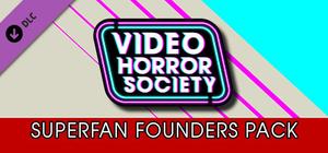 Video Horror Society - SUPERFAN Founder's Pack banner