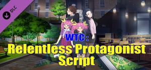 WTC : Relentless Protagonist Script banner