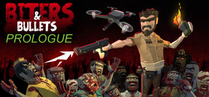 Biters & Bullets: Prologue banner
