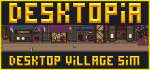 Desktopia: A Desktop Village Simulator banner