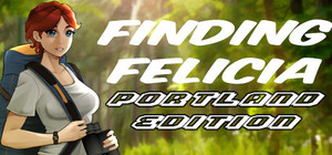 Finding Felicia Portland Edition banner