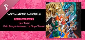 Capcom Arcade 2nd Stadium: Mini-Album Track 6 - Tiger Road - Gold Dragon Mansion (1st Stage Theme) banner