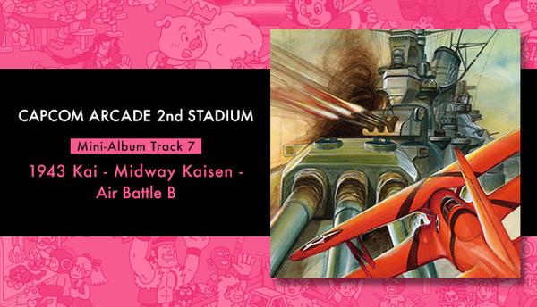 Capcom Arcade 2nd Stadium: Mini-Album Track 7 - 1943 Kai - Midway ...