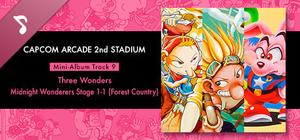 Capcom Arcade 2nd Stadium: Mini-Album Track 9 - Three Wonders - Midnight Wanderers Stage 1-1 (Forest Country) banner