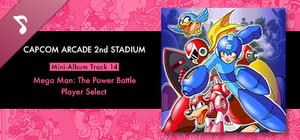 Capcom Arcade 2nd Stadium: Mini-Album Track 14 - Mega Man: The Power Battle - Player Select banner
