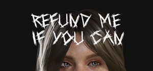 Refund Me If You Can banner