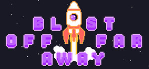 Blast Off Far Away banner