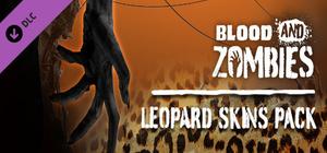 Blood and Zombies - Leopard Skins Pack banner