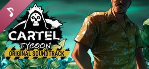 Cartel Tycoon - Soundtrack Vol. I banner