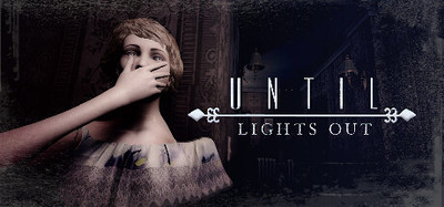 Until Lights Out