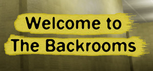 Welcome To The Backrooms banner