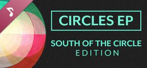 Circles EP: South of the Circle Edition banner