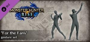 Monster Hunter Rise - "For the Fans" gesture set banner