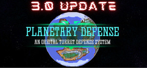 Planetary Defense: An Orbital Turret Defense System banner