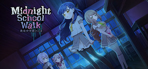 Midnight School Walk 真夜中学園さんぽ banner