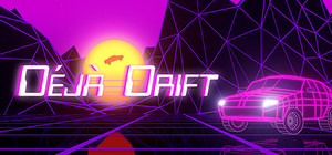 Déjà Drift banner