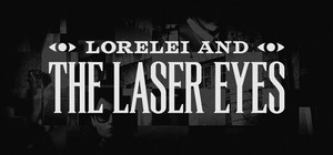 Lorelei and the Laser Eyes banner