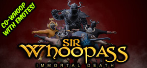 Sir Whoopass™: Immortal Death banner