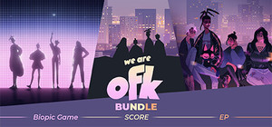 We Are OFK: Deluxe Edition banner